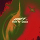 Hot N Cold Single