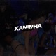 Xaninha Dela Single