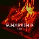 Gummo Remix Single