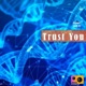 Trust You Single