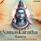 Namaskaratha Mantra Single