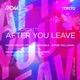 After You Leave Single