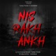 Nis Rakh Ankh Single
