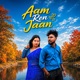 Aam Ren Jaan Single
