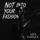 Not into your fashion Single