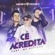 Cê Acredita feat Mc Kevinho Single