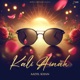Kali Ainak Single