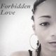 Forbidden Love Single