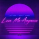Love Me Anymore Single