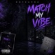 Match My Vibe Single