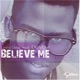 Believe Me EP