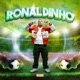 RONALDINHO Single