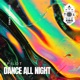 Dance All Night Single