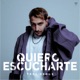 QUIERO ESUCHARTE Single