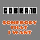 Somebody That I Want Single