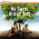 My Sweet Orange Tree Amazonia Eterna Original Soundtrack