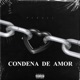 Condena de Amor Freestyle Single