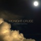 Midnight Cruise Single