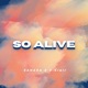 So Alive Single