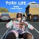 Posh Life Single