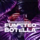 Fumeteo y Botella feat Areembey 1312 Single