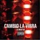 Cambio la Vibra Single