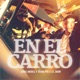 En El Carro Single