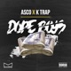 Dope Boys feat K Trap Single