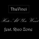 Hate All You Want feat Rico Zone Single