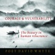 Courage and Vulnerability