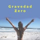 Gravedad Zero feat Mondra Single