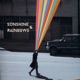 Sunshine and Rainbows Single