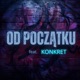 Od początku feat KONKRET Single