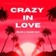 Crazy in Love Single