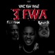 3 Fwa feat Fantom Bourik The Latalay Single