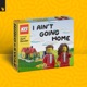 I Ain t Going Home feat April Bender Single