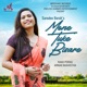 Mone Tuke Bisare Single