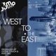West to the East Single