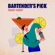 Bartender s Pick Single