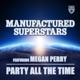 Party All the Time feat Megan Perry EP