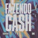 Fazendo Cash Single