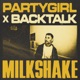 Milkshake feat August Rose Single