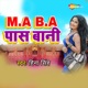 M a B a Pass Bani Single