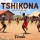 Tshikona venda traditional dance songs Live EP
