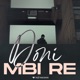 Mbi Re Single