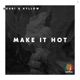 Make It Hot Single
