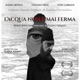 L Acqua non è mai ferma Original Motion Picture Soundtrack