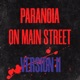 Paranoia on Main Street Version II Single