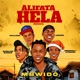Alifata Hela Udede Ft Msomali Vitamin x Malume Babilon Samas Remix Single