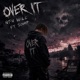 Over It feat corp Single